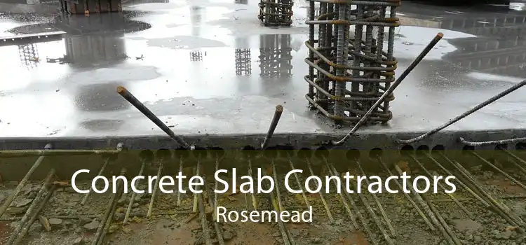 Concrete Slab Contractors Rosemead